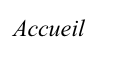 Accueil